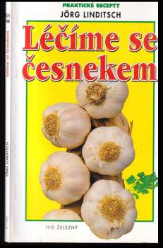 Léčíme se česnekem