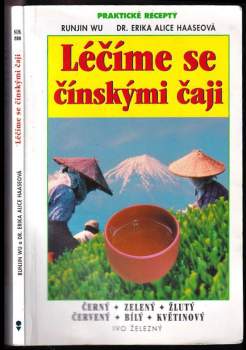 Runjin Wu: Léčíme se čínskými čaji