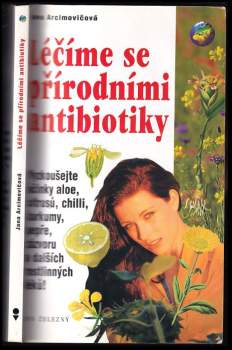 Léčíme se přírodními antibiotiky