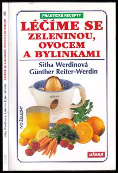 Léčíme se zeleninou, ovocem a bylinkami