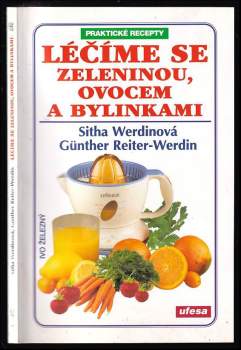 Léčíme se zeleninou, ovocem a bylinkami
