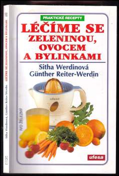 Léčíme se zeleninou, ovocem a bylinkami