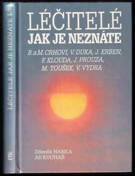 Léčitelé jak je neznáte