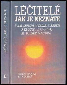 Léčitelé jak je neznáte