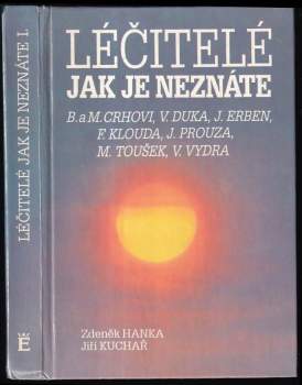 Jiří Kuchař: Léčitelé jak je neznáte