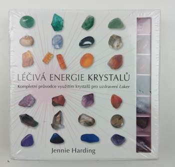 Jennie Harding: Léčivá energie krystalů