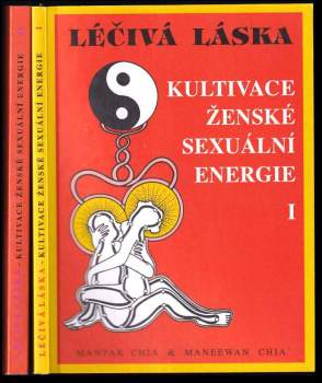 Mantak Chia: Léčivá láska