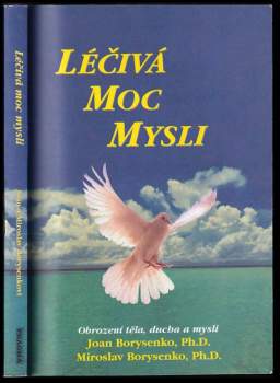Joan Borysenko: Léčivá moc mysli