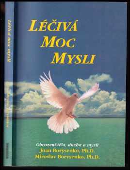 Joan Borysenko: Léčivá moc mysli