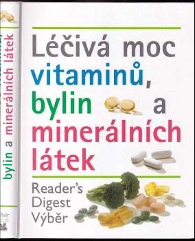 Léčivá moc vitaminů, bylin a minerálních látek