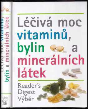 Léčivá moc vitaminů, bylin a minerálních látek