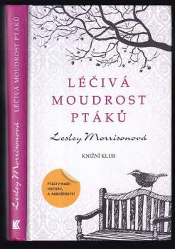 Lesley Morrison: Léčivá moudrost ptáků