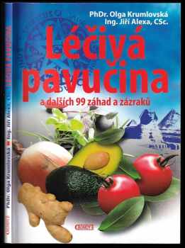 Léčivá pavučina a dalších 99 záhad a zázraků