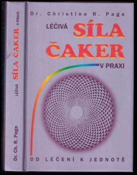 Christine R Page: Léčivá síla čaker v praxi
