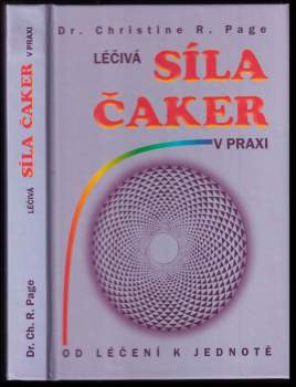 Christine R Page: Léčivá síla čaker v praxi