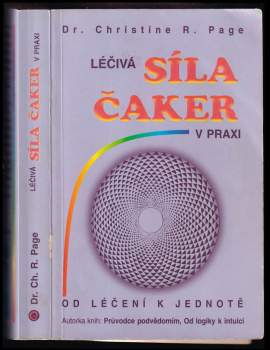 Christine R Page: Léčivá síla čaker v praxi
