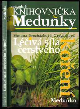 Léčivá síla čerstvého koření