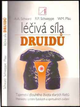 Aljoscha Long: Léčivá síla druidů
