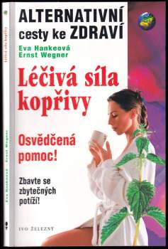 Léčivá síla kopřivy