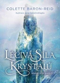 Léčivá síla krystalů