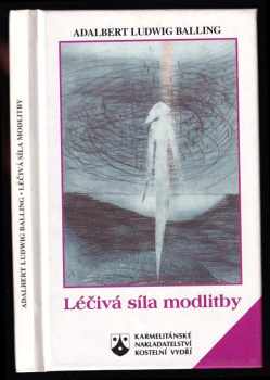 Léčivá síla modlitby