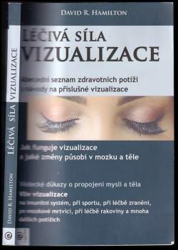 David Hamilton: Léčivá síla vizualizace