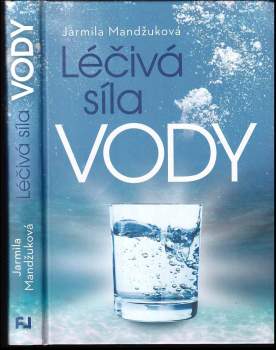 Jarmila Mandžuková: Léčivá síla vody