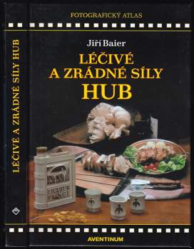 Jiří Baier: Léčivé a zrádné síly hub