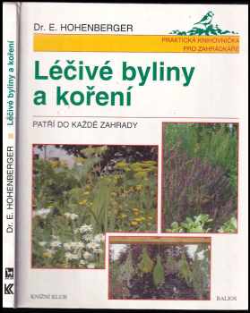 Eleonore Hohenberger: Léčivé byliny a koření