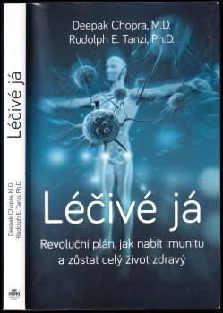 Deepak Chopra: Léčivé já