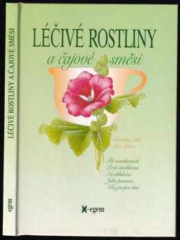 Vratislav Šuk: Léčivé rostliny a čajové směsi