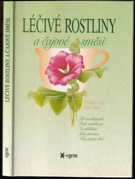 Léčivé rostliny a čajové směsi
