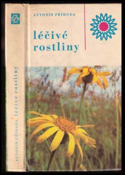Antonín Příhoda: Léčivé rostliny