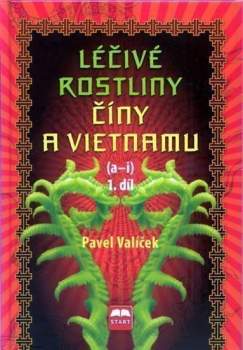 Léčivé rostliny Číny a Vietnamu