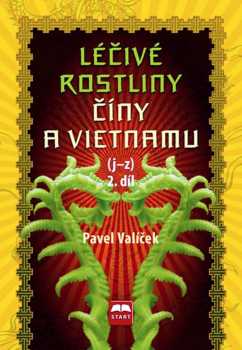 Léčivé rostliny Číny a Vietnamu