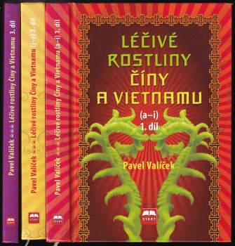 Pavel Valíček: Léčivé rostliny Číny a Vietnamu