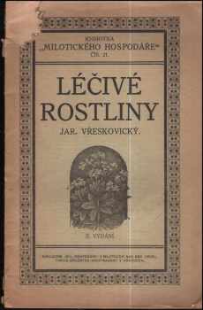 Jaroslav Vřeskovický: Léčivé rostliny