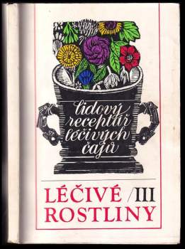 Marie Mičánková: Léčivé rostliny