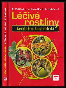 Léčivé rostliny třetího tisíciletí