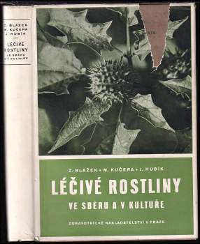 Léčivé rostliny ve sběru a v kultuře
