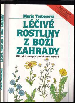 Maria Treben: Léčivé rostliny z boží zahrady