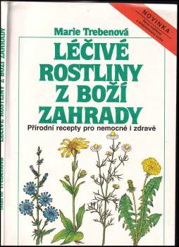 Léčivé rostliny z boží zahrady