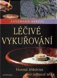 Annemarie Herzog: Léčivé vykuřování