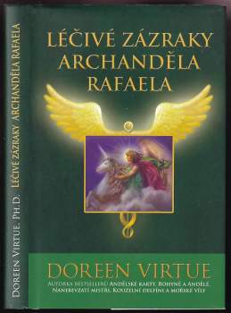 Doreen Virtue: Léčivé zázraky archanděla Rafaela