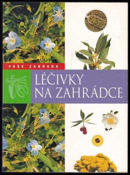 Léčivky na zahrádce