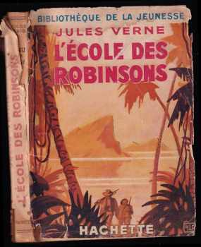 Jules Verne: L'ecole des Robinsons