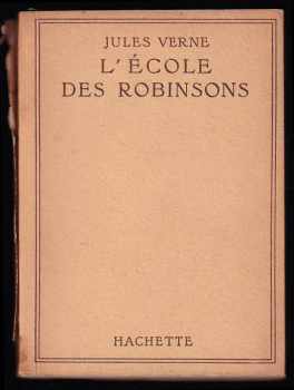 Jules Verne: L'ecole des Robinsons