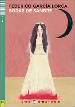 Lecturas ELI Jóvenes y Adultos 2/A2 Bodas de sangre+CD
