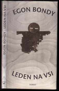 Egon Bondy: Leden na vsi : Dopis Ladislavu Radoňskému o Marxovi a ateismu : leden 1977