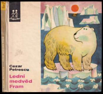 Cezar Petrescu: Lední medvěd Fram